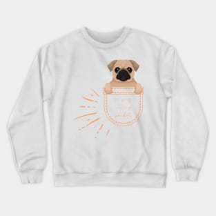 A Pug in My Pocket Cute Dog Lovers and Pug Owners Gift Crewneck Sweatshirt